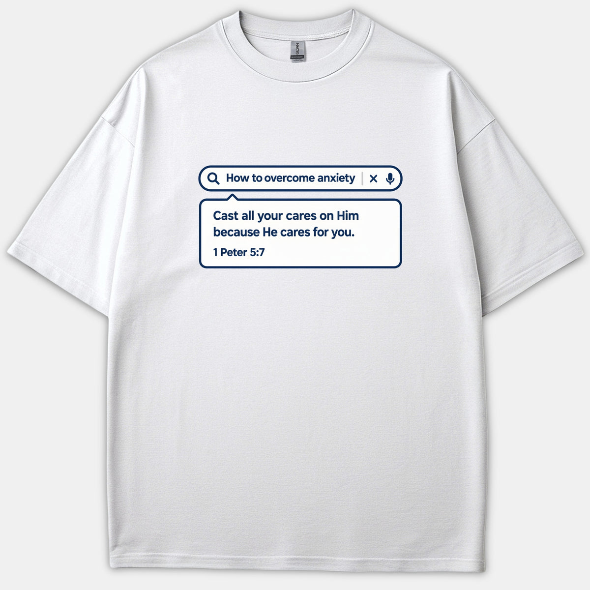 A white T-shirt featuring a search bar graphic asking how to overcome anxiety, answered with the Bible verse 1 Peter 5:7.