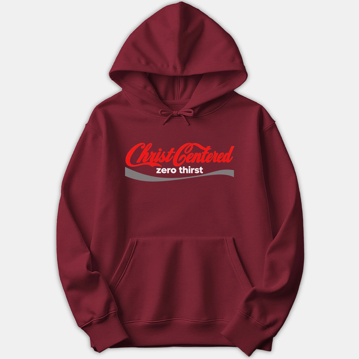 A maroon red hoodie featuring a soda-inspired logo on the chest that reads 'Christ Centered zero thirst' in red and white text.