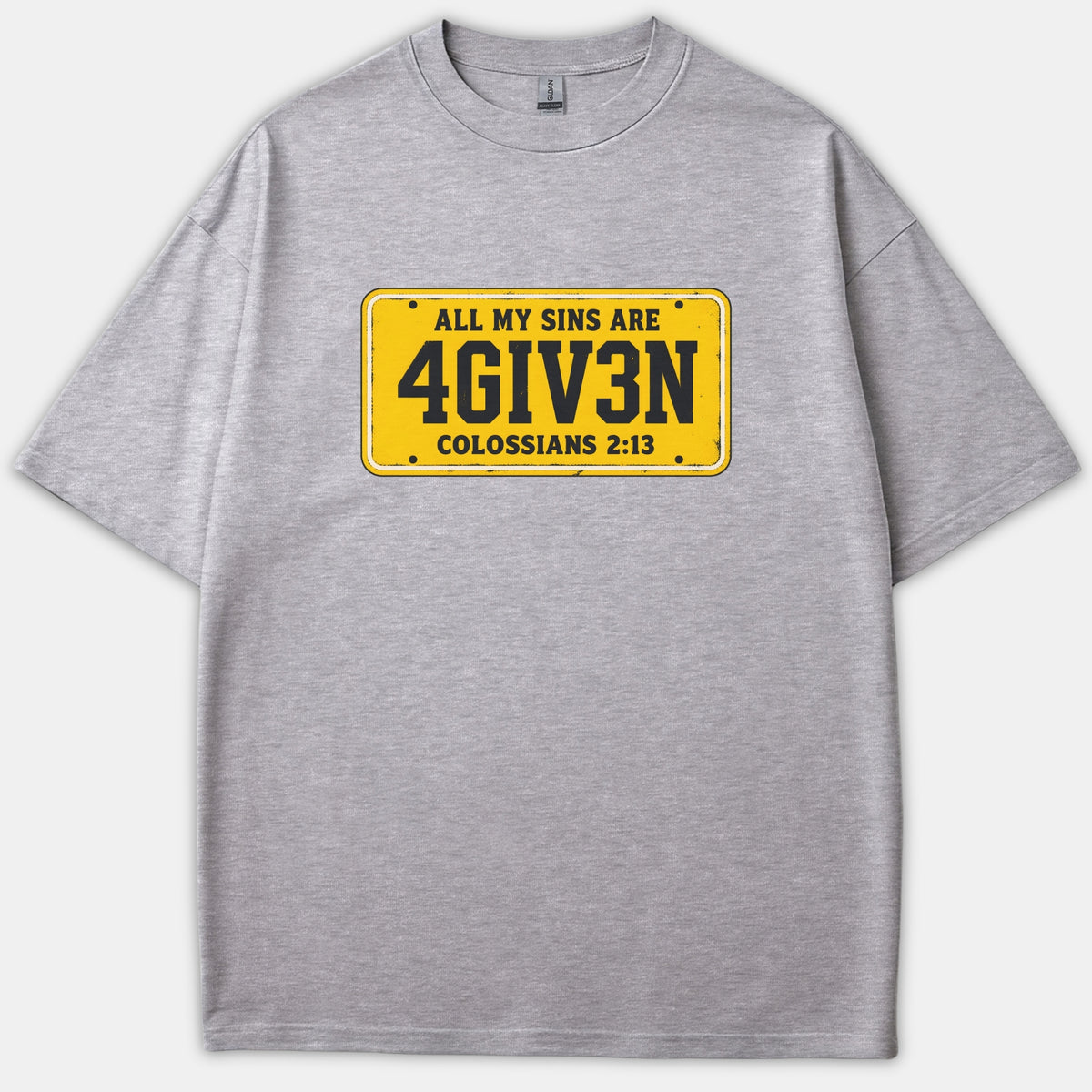 A gray t-shirt featuring a graphic designed like a yellow license plate with the text ALL MY SINS ARE 4GIV3N and COLOSSIANS 2:13.