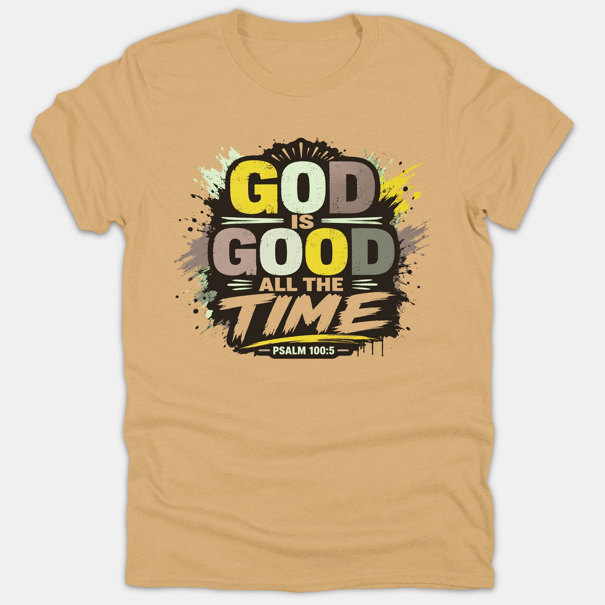 A beige Christian t-shirt featuring a vintage paint-splatter graphic with the text 'God Is Good All The Time' and Bible verse reference Psalm 100:5.