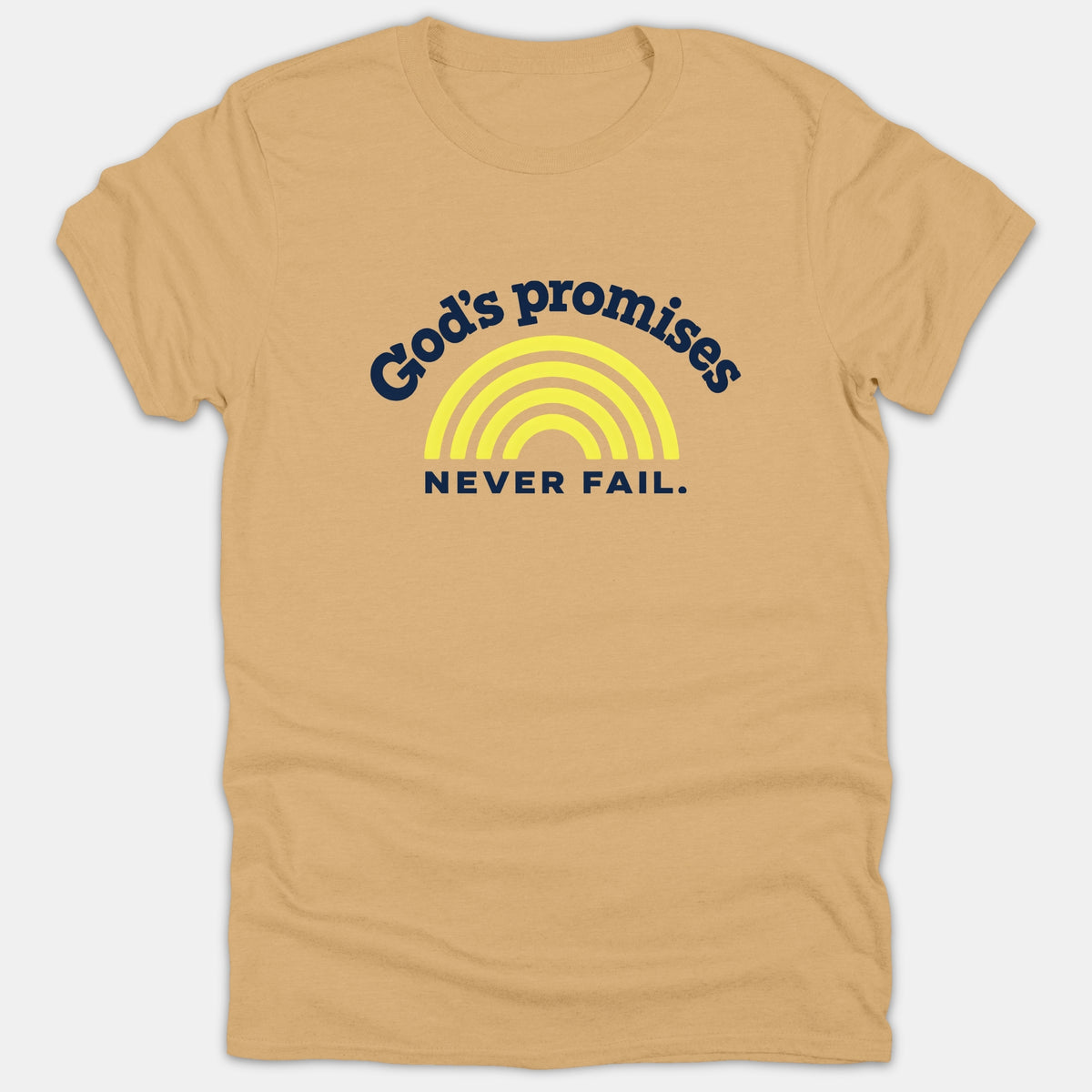 A beige Christian t-shirt featuring a yellow rainbow graphic accompanied by navy blue text that reads 'God's promises NEVER FAIL.'