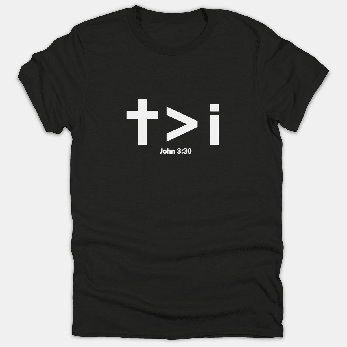 A black Christian T-shirt featuring a white cross, a greater-than symbol, a lowercase i, and the Scripture reference John 3:30.