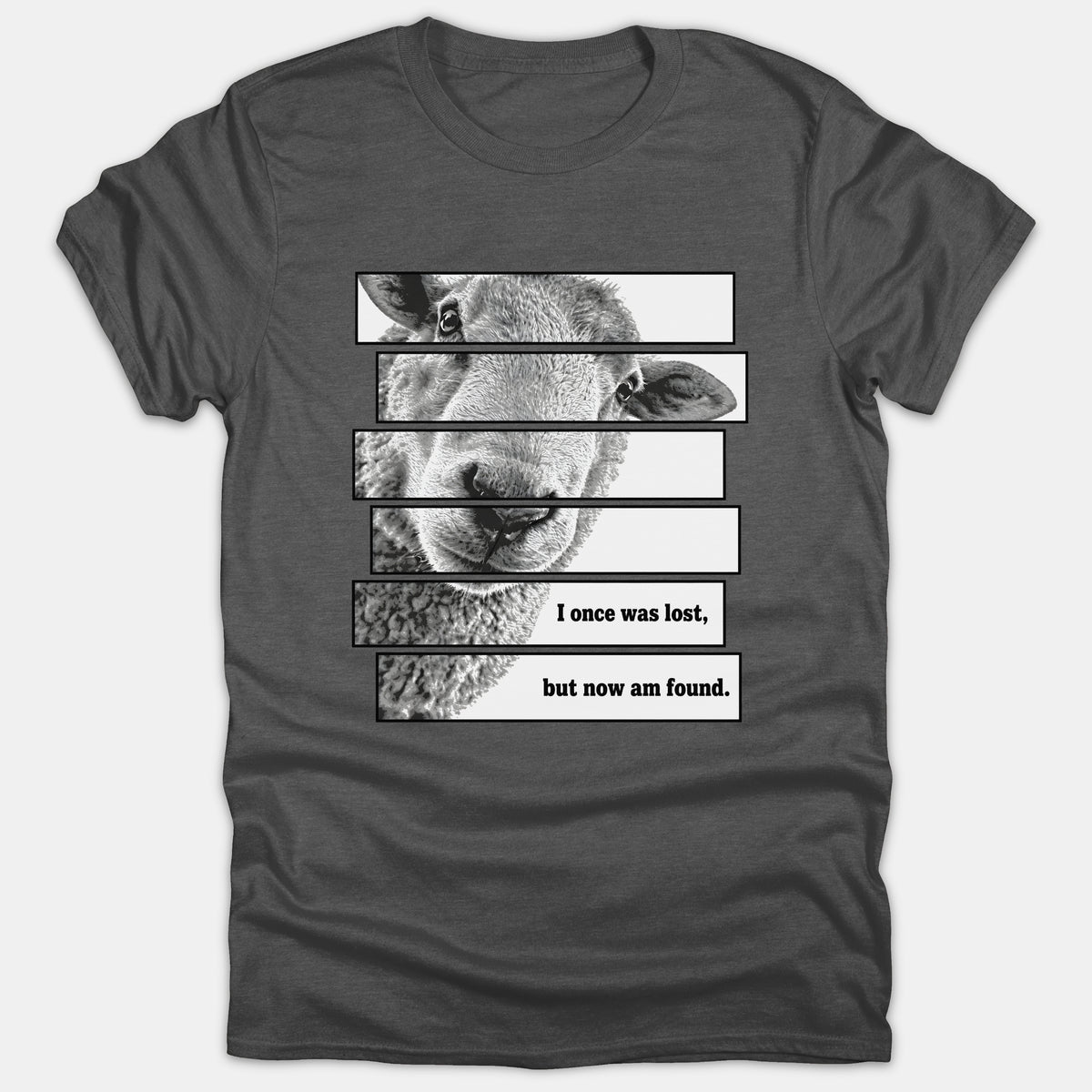 A dark gray t-shirt featuring a sliced graphic design of a sheep with the text, 'I once was lost, but now am found.'