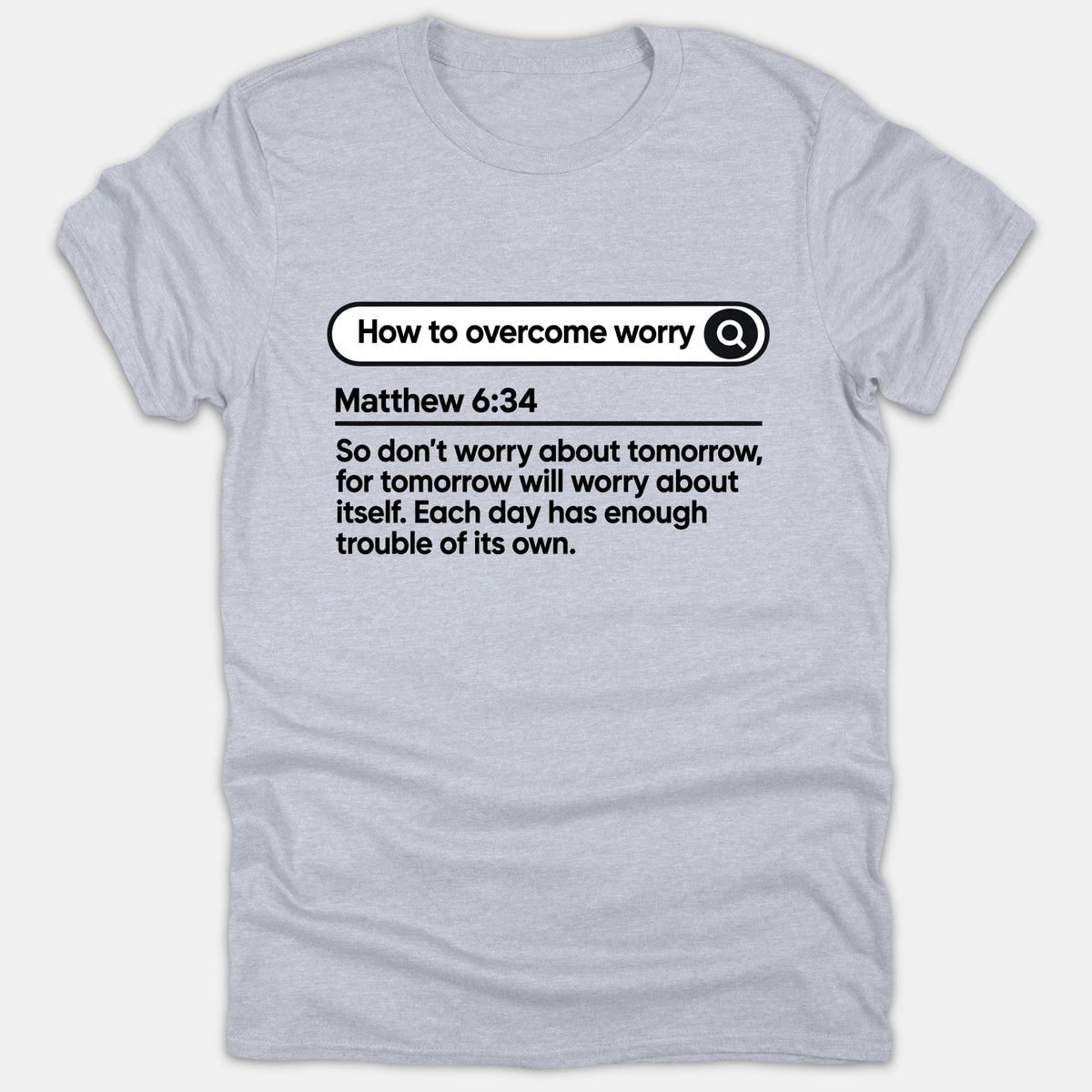 A light gray Christian t-shirt featuring a search bar design with the phrase 'How to overcome worry' and the scripture Matthew 6:34 printed in black.