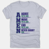 A light gray Christian t-shirt featuring a navy and green AMEN acronym graphic that reads Agree with God, Move with God, End with God, and Never doubt God.