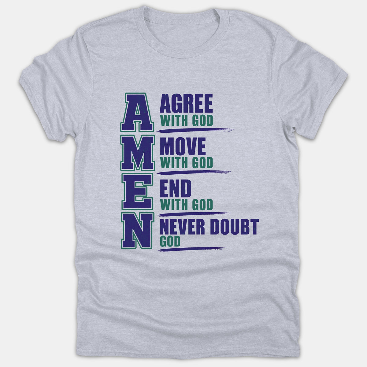 A light gray Christian t-shirt featuring a navy and green AMEN acronym graphic that reads Agree with God, Move with God, End with God, and Never doubt God.