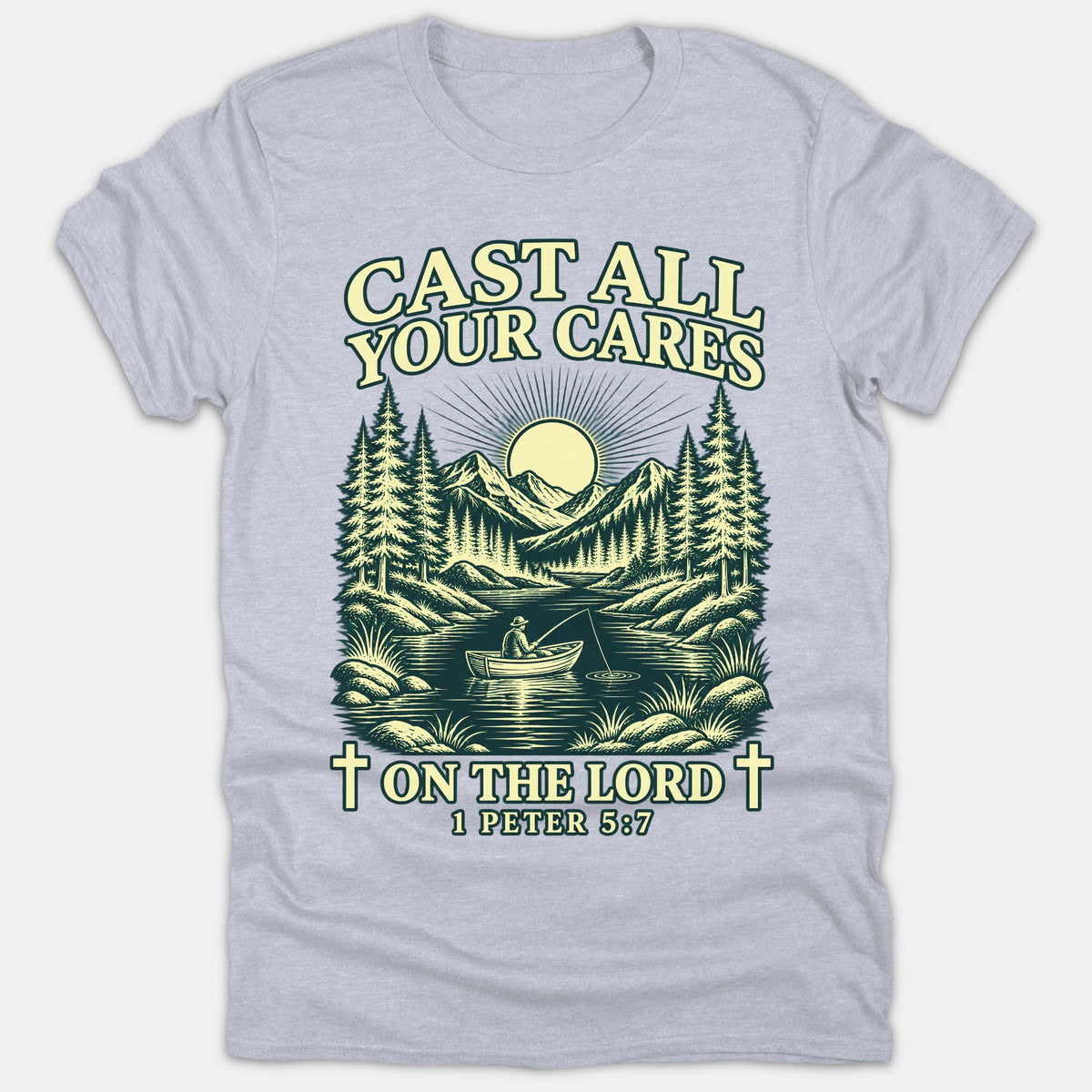 A gray Christian t-shirt featuring a scenic outdoor graphic of a man fishing on a lake surrounded by mountains, displaying the scripture Cast All Your Cares On The Lord 1 Peter 5:7.