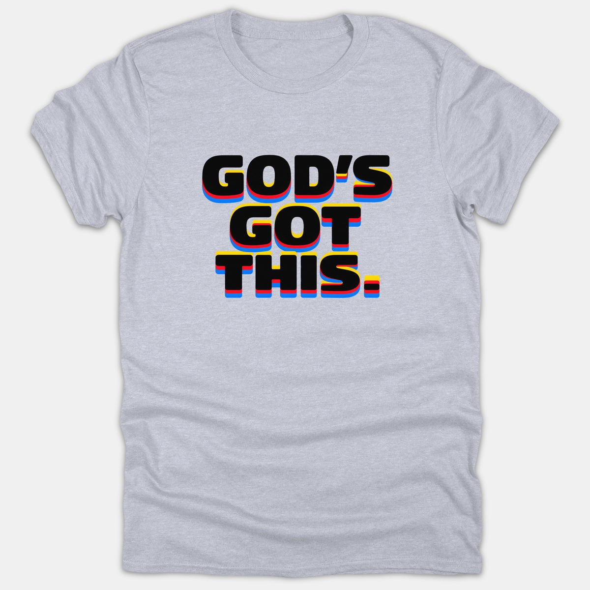 A light gray T-shirt featuring the Christian phrase GOD'S GOT THIS in bold black text with colorful red, yellow, and blue retro 3D shadows.