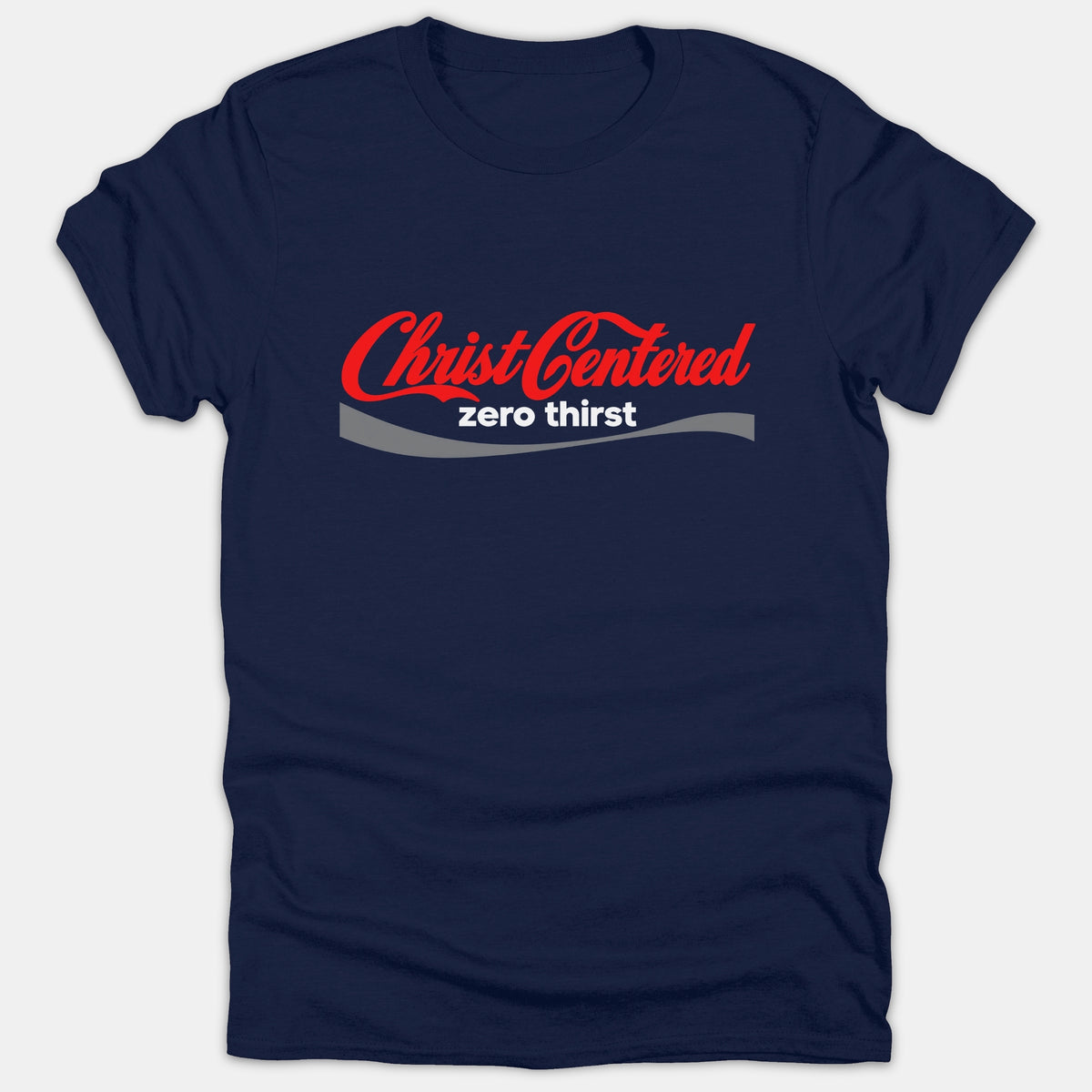 A navy blue t-shirt featuring a red and white soda-style graphic that reads 'Christ Centered zero thirst' across the chest.