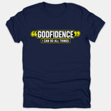 A navy t-shirt displaying a graphic that reads GODFIDENCE I CAN DO ALL THINGS in bold white text with yellow borders and quotation marks.
