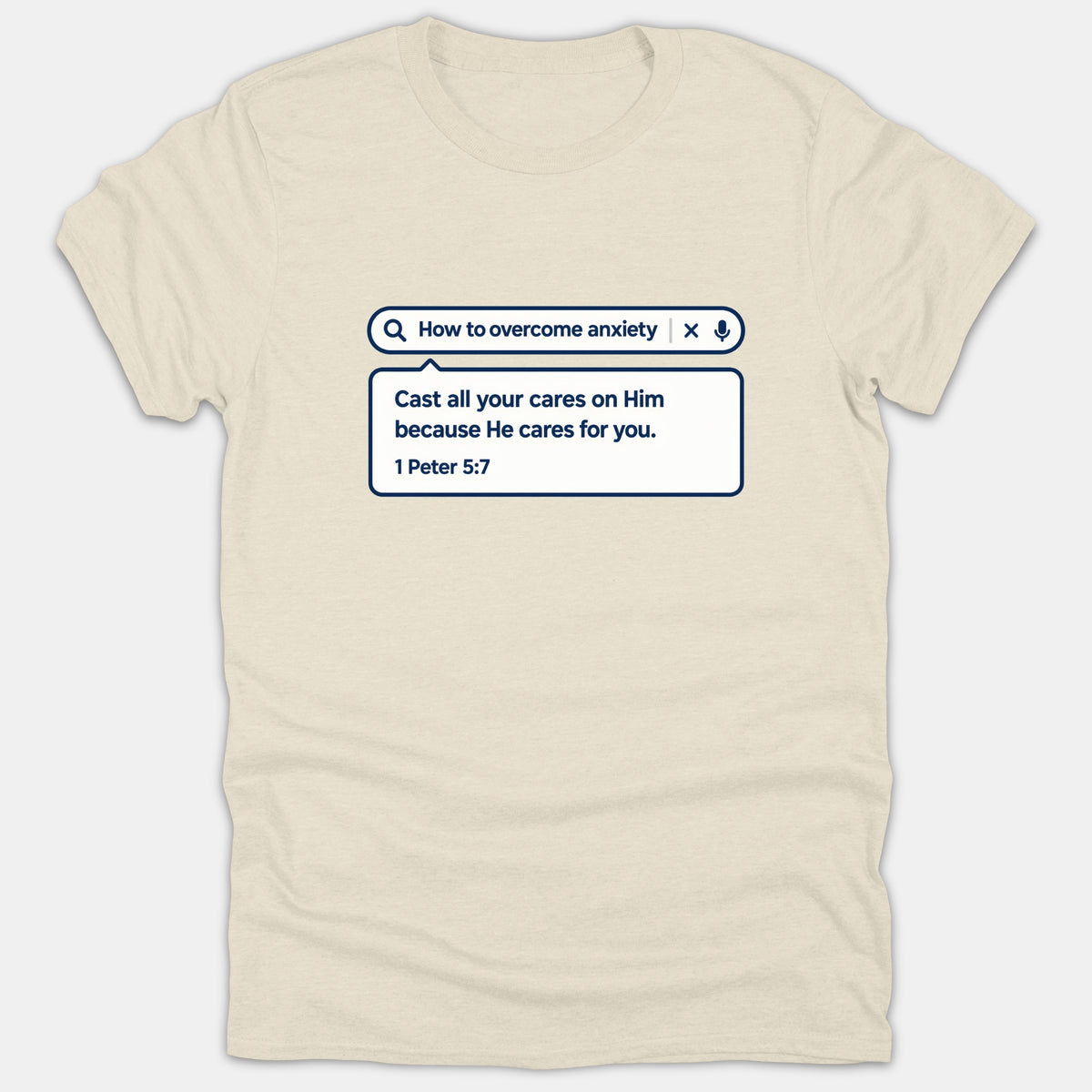A beige t-shirt featuring a search bar graphic asking how to overcome anxiety with a popup result quoting 1 Peter 5:7.