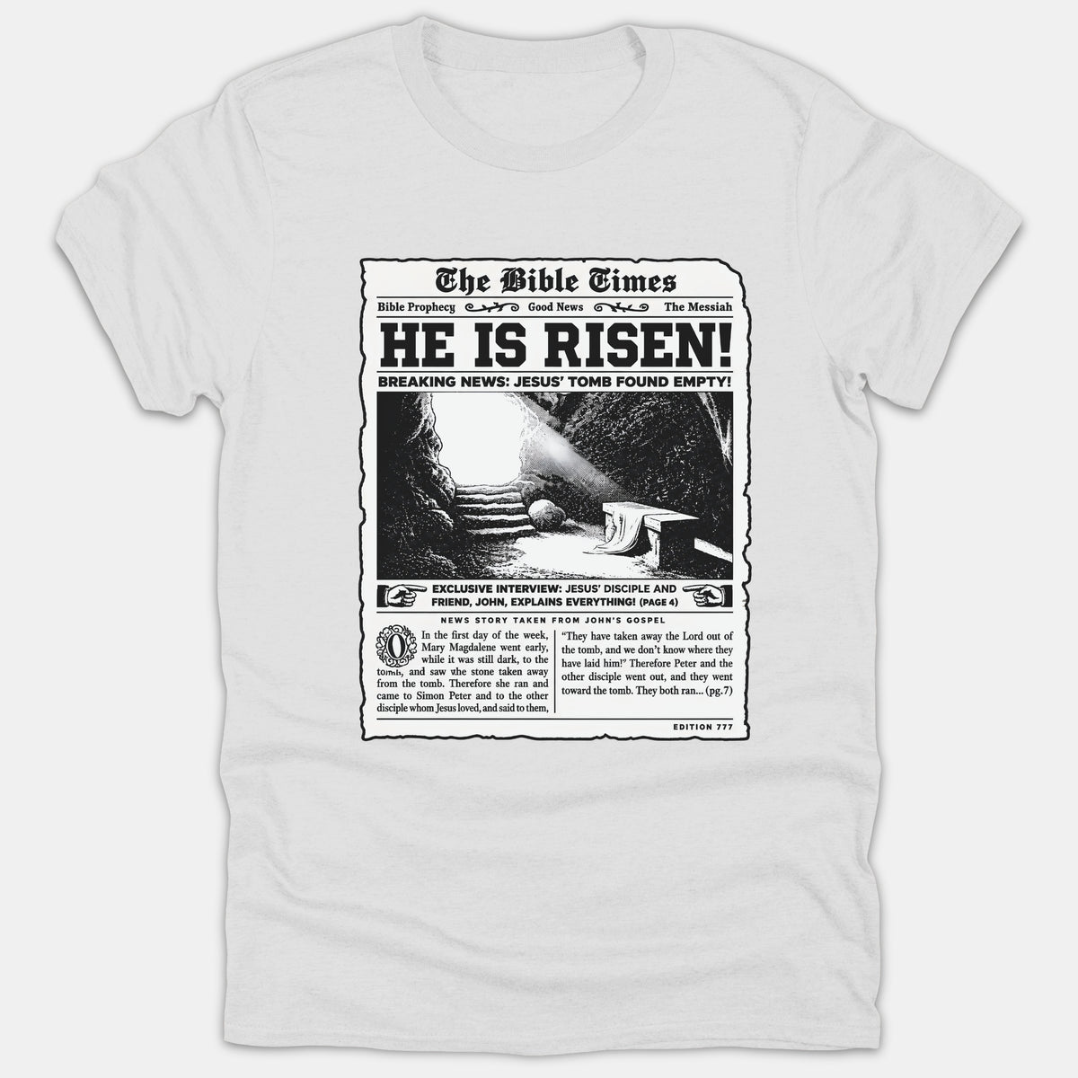A white Christian t-shirt featuring a vintage newspaper graphic titled The Bible Times with the headline He Is Risen and an illustration of Jesus' empty tomb.