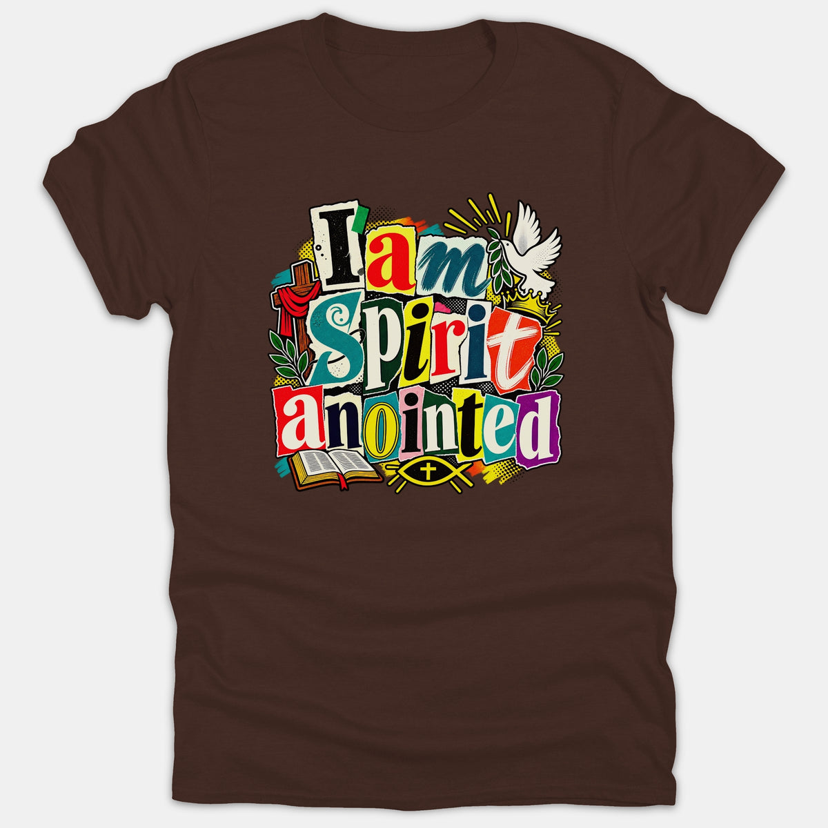 A brown Christian t-shirt featuring a colorful ransom-note style graphic that reads 'I am Spirit anointed' alongside a white dove, cross, and open Bible.