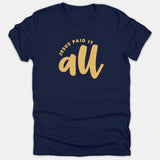 A navy blue Christian t-shirt featuring the phrase 'JESUS PAID IT ALL' printed in stylish gold typography on the chest.