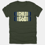 A dark green t-shirt featuring a graphic design with the phrase CHILD OF GOD in light yellow text framed by retro blue bracket shapes.