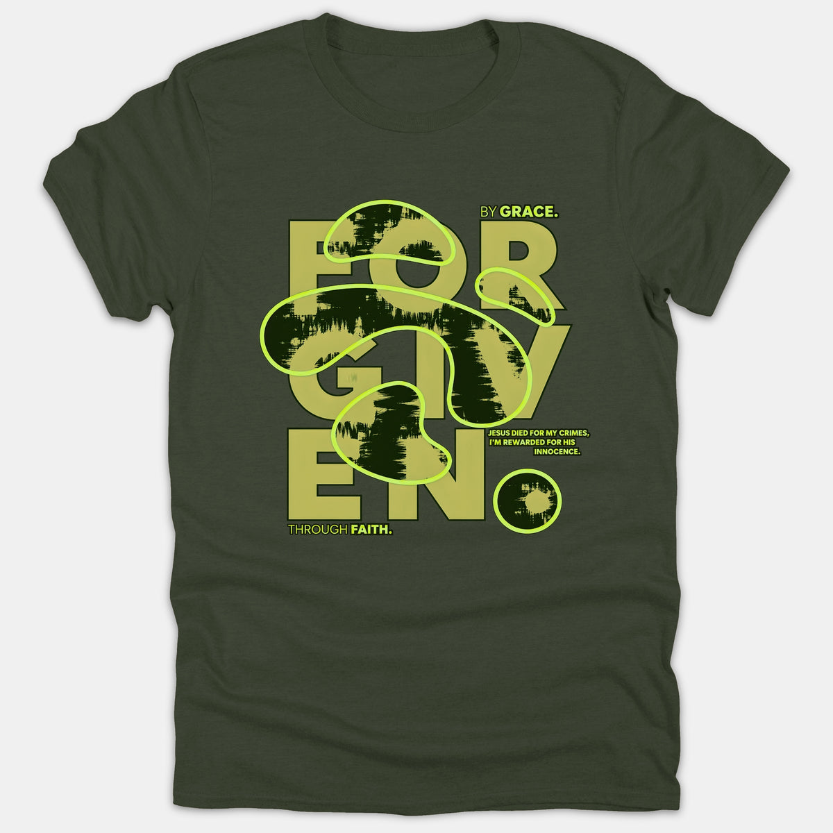 A dark green Christian t-shirt featuring a bold graphic design with the word FORGIVEN, accented by the text By Grace and Through Faith in neon green typography.