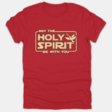 A red Christian t-shirt featuring a retro graphic design that reads 'May The Holy Spirit Be With You' alongside a dove holding an olive branch.